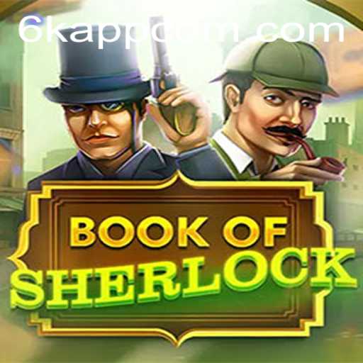Discover the Engaging World of BookOfSherlock with 6K.APP