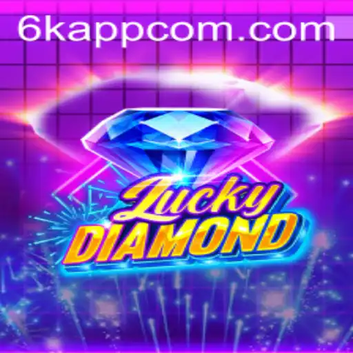 Exploring LuckyDiamond: A New Frontier in Casual Gaming with 6K.APP