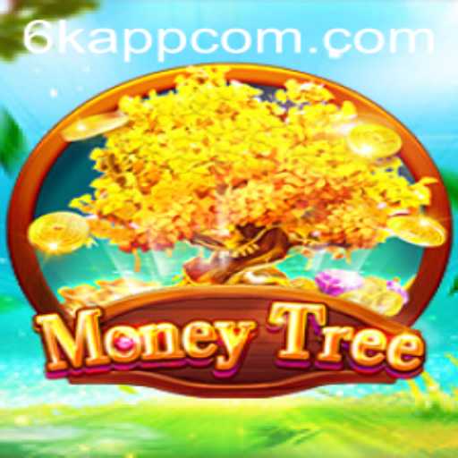 Unlocking the World of MoneyTree: A Comprehensive Guide to 6K.APP's Latest Gaming Sensation