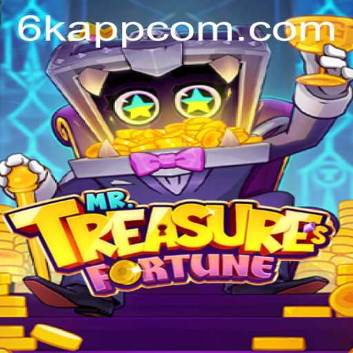Discover the Thrills of MrTreasuresFortune and 6K.APP