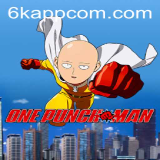 OnePunchMan: A Thrilling Game Experience in the 6K.APP Universe