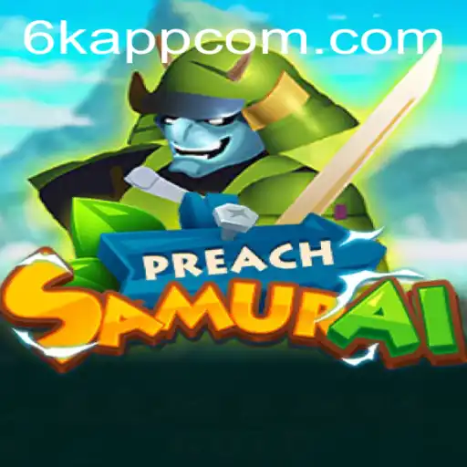 PreachSamurai: A Revolutionary Gaming Experience