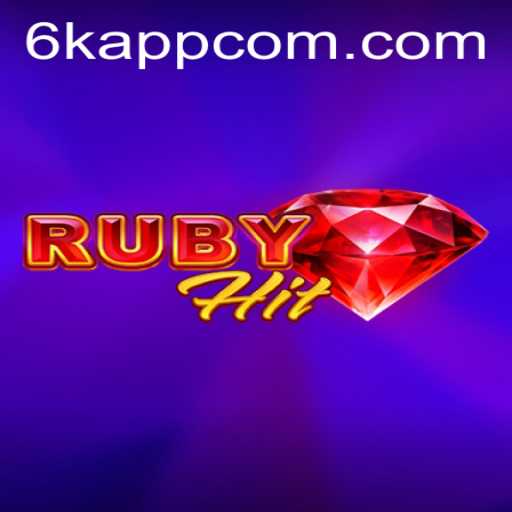 Exploring RubyHit: A New Gaming Sensation from 6K.APP